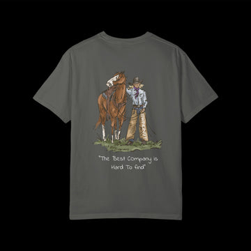 The Best Company Is Hard To Find T-Shirt