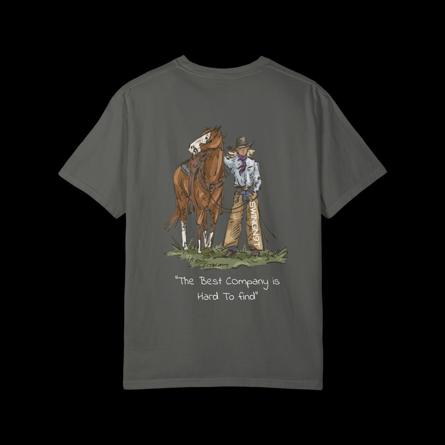 The Best Company Is Hard To Find T-Shirt